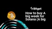 Paano bumili ng A big week for Solana